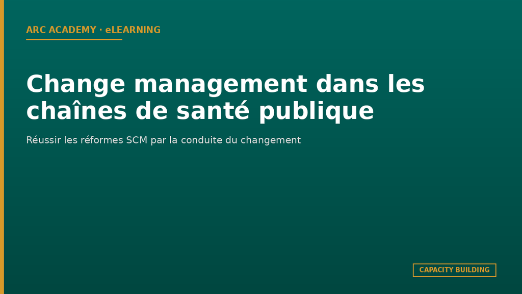 Change management dans les chaînes de santé publique